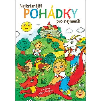 

Nejkrásnější pohádky pro nejmenší