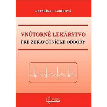 

Vnútorné lekárstvo pre zdravotnícke odbory