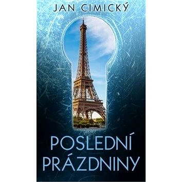 

Poslední prázdniny