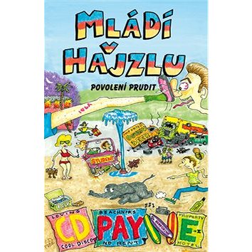 

Mládí v hajzlu Povolení prudit