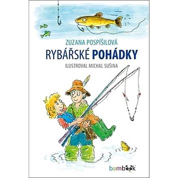 

Rybářské pohádky