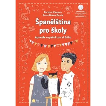 

Španělština pro školy: Aprende espanol con el Búho