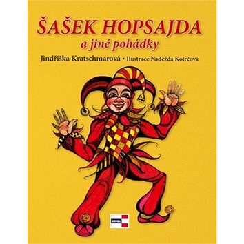 

Šašek Hopsajda a jiné pohádky