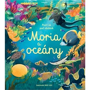 

Moria a oceány – Pozri sa pod obrázok