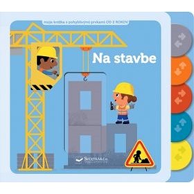 

Na stavbe Moja knižka s pohyblivými prvkami