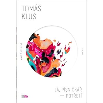 

Já, písničkář - Potřetí