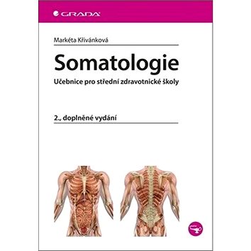 

Somatologie: Učebnice pro střední zdravotnické školy, 2., doplněné vydání