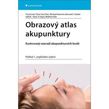 

Obrazový atlas akupunktury: Ilustrovaný manuál akupunkturních bodů, Překlad 1. anglického vydání