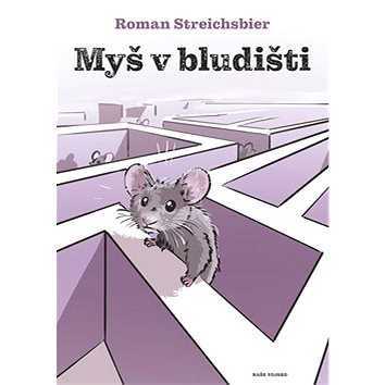 

Myš v bludišti