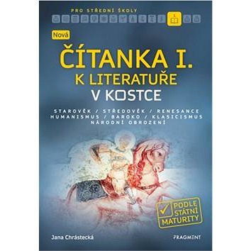 

Nová čítanka I. k literatuře v kostce pro SŠ