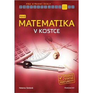 

Nová matematika v kostce pro SŠ