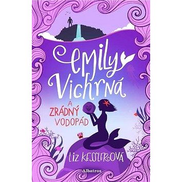 

Emily Vichrná a zrádný vodopád