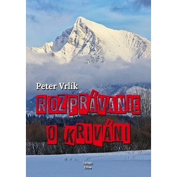 

Rozprávanie o Kriváni
