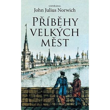 

Příběhy velkých měst