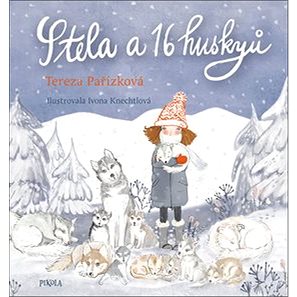 

Stela a šestnáct huskyů