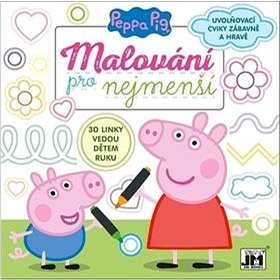 Peppa Pig Malování pro nejmenší: Uvolňovací cviky zábavně a hravě - Omalovánky