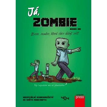 

Já, zombie: Bern, zombie, která chce dobýt svět!