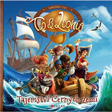 

Teo a Leonie Tajemství Černých zemí
