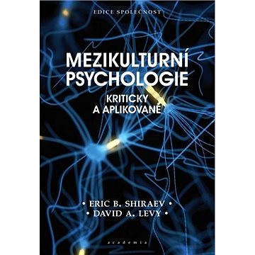 

Mezikulturní psychologie: Kriticky a aplikovaně