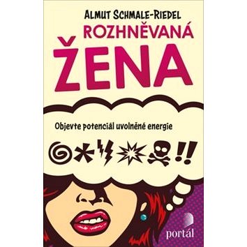 

Rozhněvaná žena: Objevte potenciál uvolněné energie