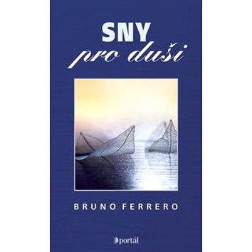 

Sny pro duši