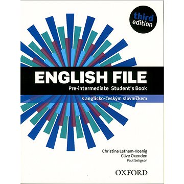 

English File Third Edition Pre-intermediate Student's Book: Czech edition