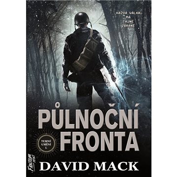 

Půlnoční fronta: Každá válka má tajné zbraně