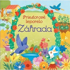

Záhrada Priestorové leporelo