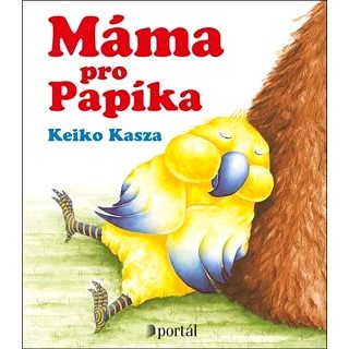 

Máma pro Papíka