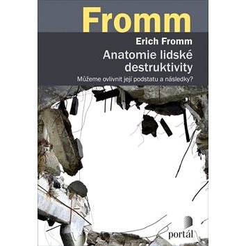

Anatomie lidské destruktivity: Můžeme ovlivnit její podstatu a následky