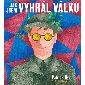 

Jak jsem vyhrál válku