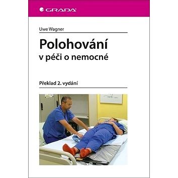 

Polohování v péči o nemocné