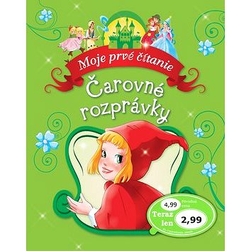 

Čarovné rozprávky: Moje prvé čítanie