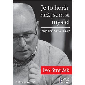 

Je to horší, než jsem si myslel
