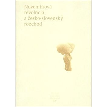 

Novembrová revolúcia a česko-slovenský rozchod