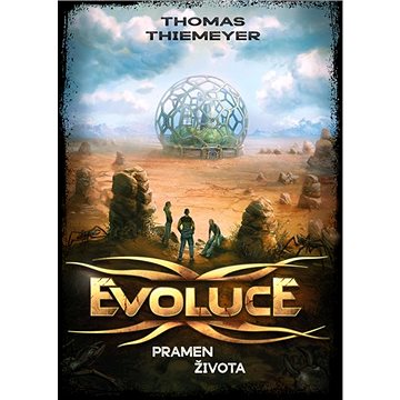 

Evoluce: Pramen života