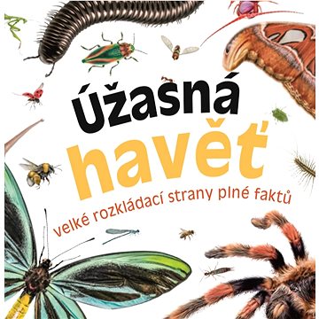 

Úžasná havěť: Velké rozkládací strany plné faktů