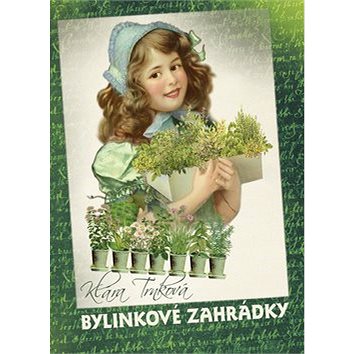 

Bylinkové zahrádky
