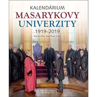 

Kalendárium Masarykovy univerzity 1919–2019