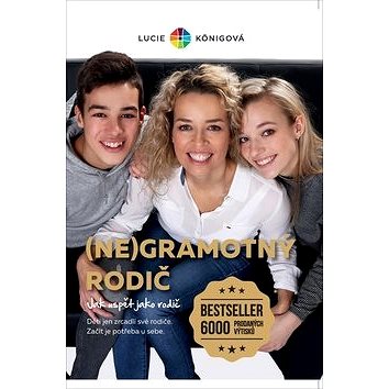 

(Ne)gramotný rodič: Jak uspět jako rodič