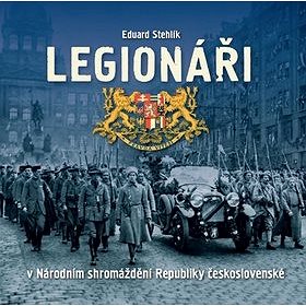 

Legionáři: v Národním shromáždění Republiky československé