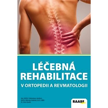 

Léčebná rehabilitace v ortopedii a revmatologii