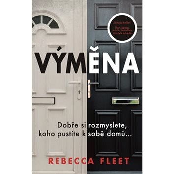 

Výměna: Dobře si rozmyslete, koho pustíte k sobě domů ...