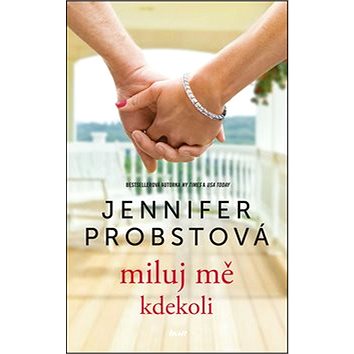 

Miluj mě kdekoli
