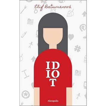 

Idiot