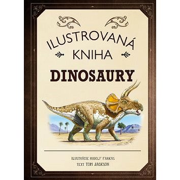 

Ilustrovaná kniha Dinosaury