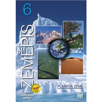 Zeměpis 6 pro základní školy Planeta země: učebnice - Kniha