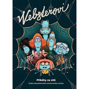 

Websterovi: Příběhy ze sítě
