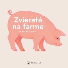 

Zvieratá na farme - pohyblivá kniha