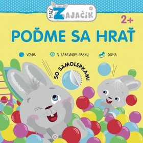 

Malý zajačik – Poďme sa hrať